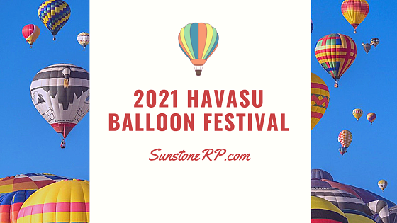 The 2021 Havasu Balloon Festival looks a little different than in the past. It features a 5K run/walk, a night glow, movie night,.and a golf tournament.