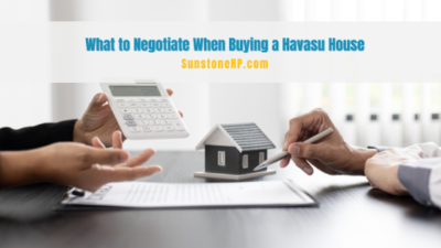 Negotiating is a normal part of every home buying process. But you need to know what you should negotiate when buying a Lake Havasu home.