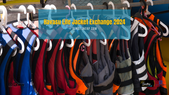 Come to the London Bridge Beach stage this Sat (May 18th) to participate in the Havasu life jacket exchange. First come, first served.