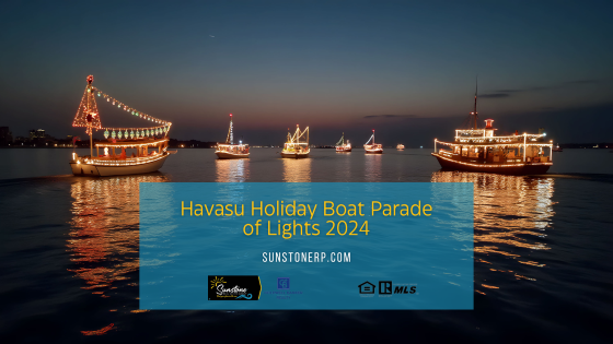 Head to anywhere along the Bridgewater Channel on the evening of Sat, Dec 14th for the annual Havasu Boat Parade of Lights.